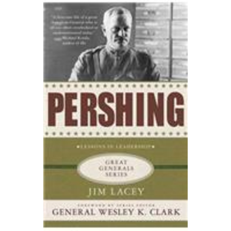 pershing: lessons in leadership