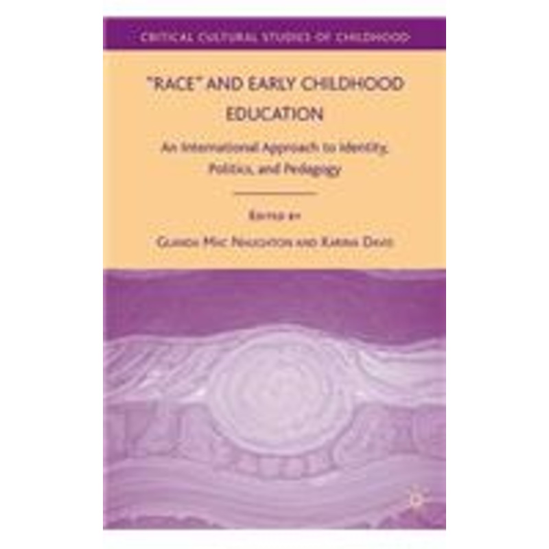 race and early childhood education: an international approach to identity, politics, and pedagogy