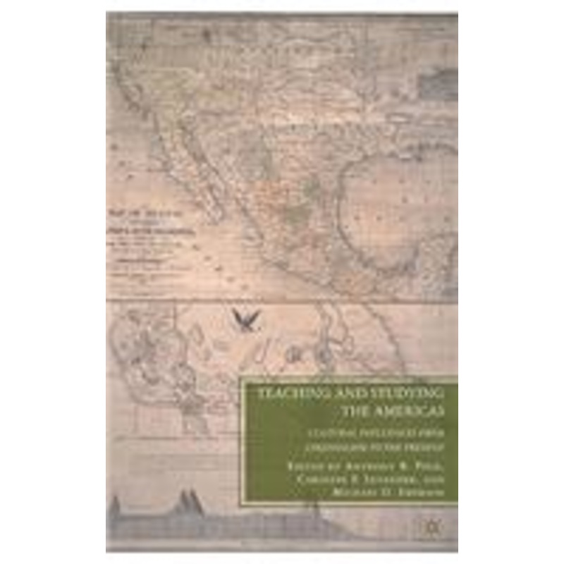 teaching and studying the americas: cultural influences from colonialism to the present