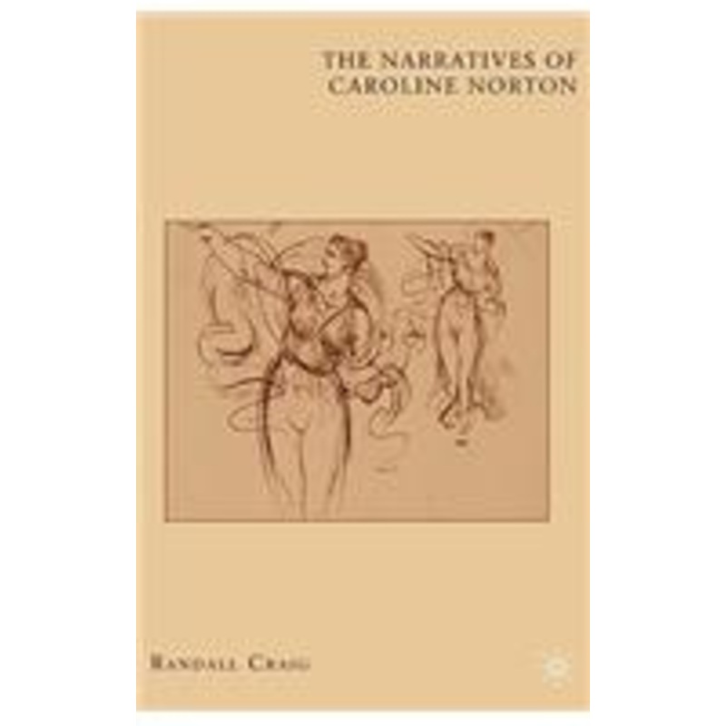 the narratives of caroline norton