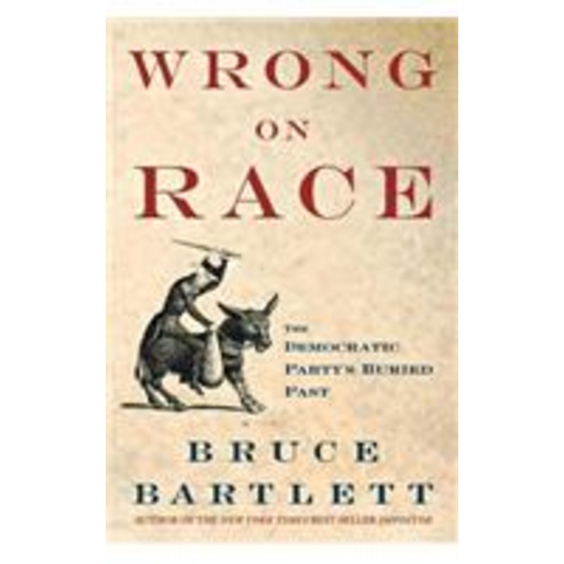 wrong on race: the democratic party’s buried past