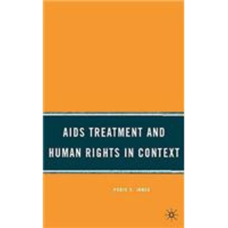 aids treatment and human rights in context
