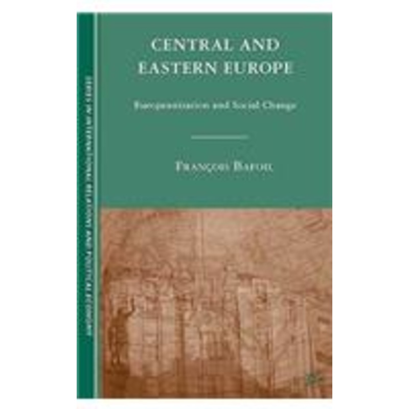 central and eastern europe: europeanization and social change