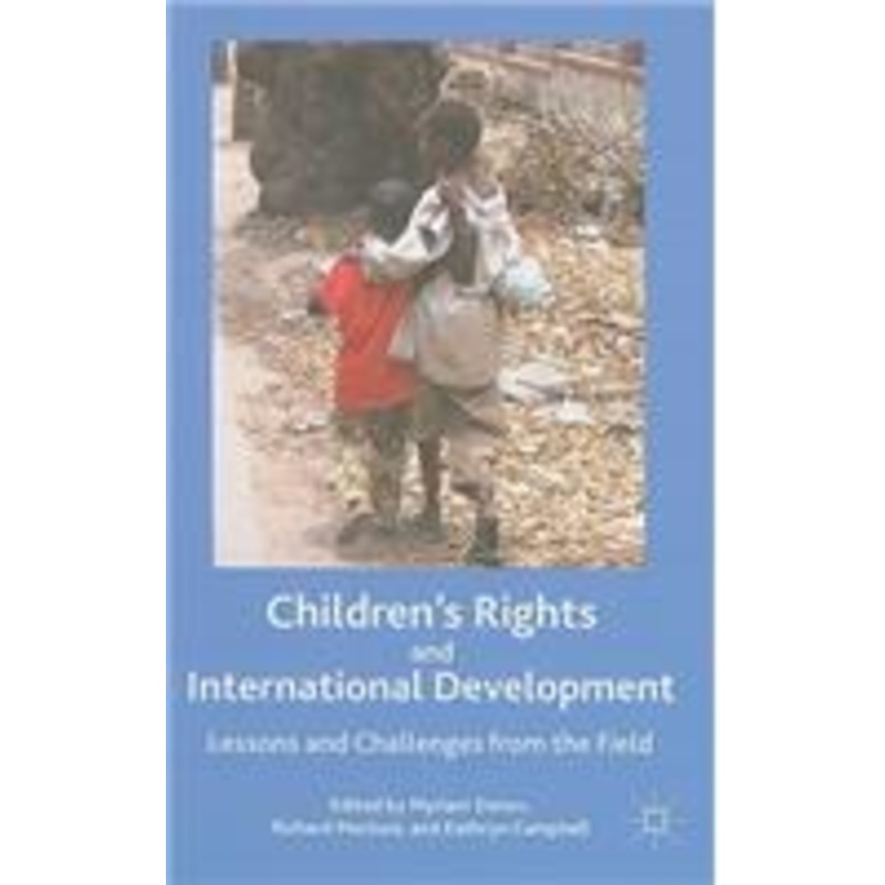 children’s rights and international development: lessons and challenges from the field