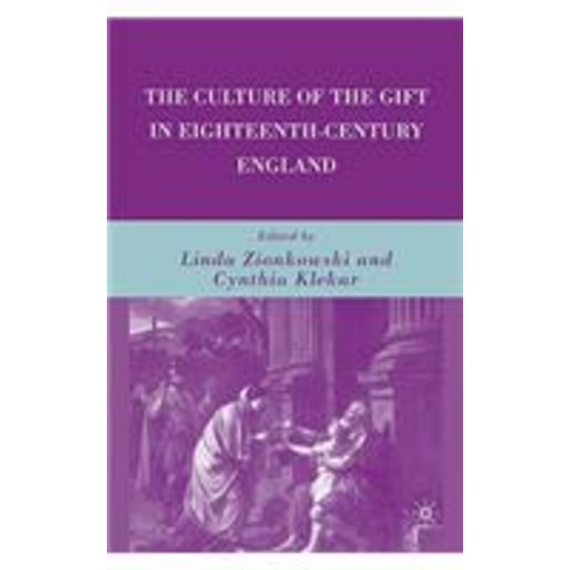 culture of the gift in eighteenth-century england