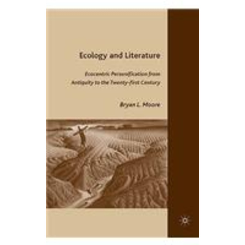 ecology and literature: ecocentric personification from antiquity to the twenty-first century