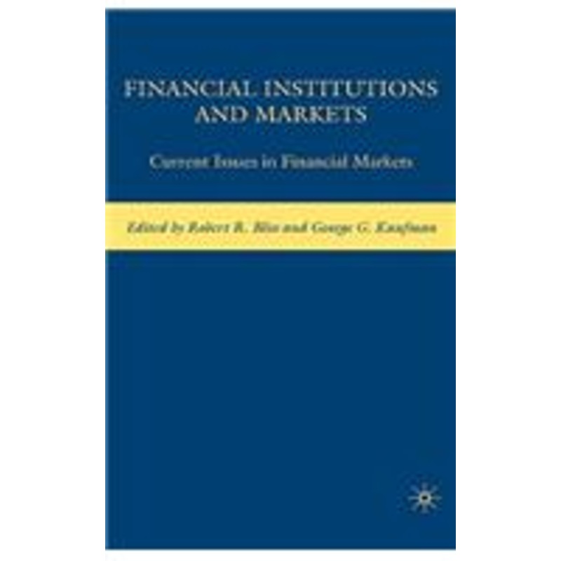 financial institutions and markets: current issues in financial markets