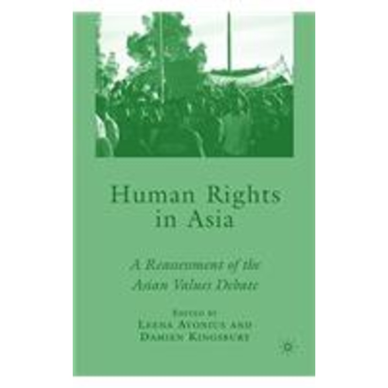 human rights in asia: a reassessment of the asian values debate