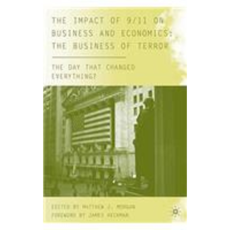 impact of 9/11 on business and economics: the business of terror