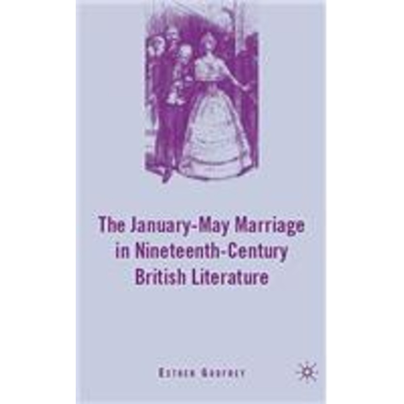 january-may marriage in nineteenth-century british literature