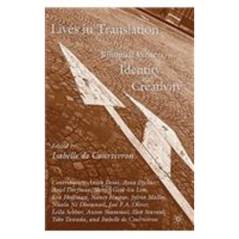 lives in translation: bilingual writers on identity and creativity
