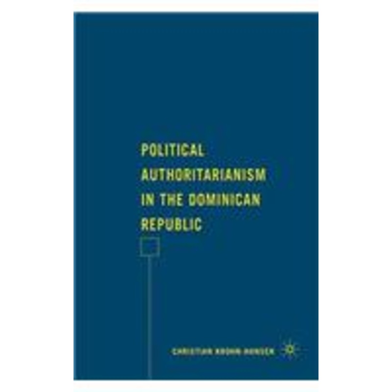 political authoritarianism in the dominican republic