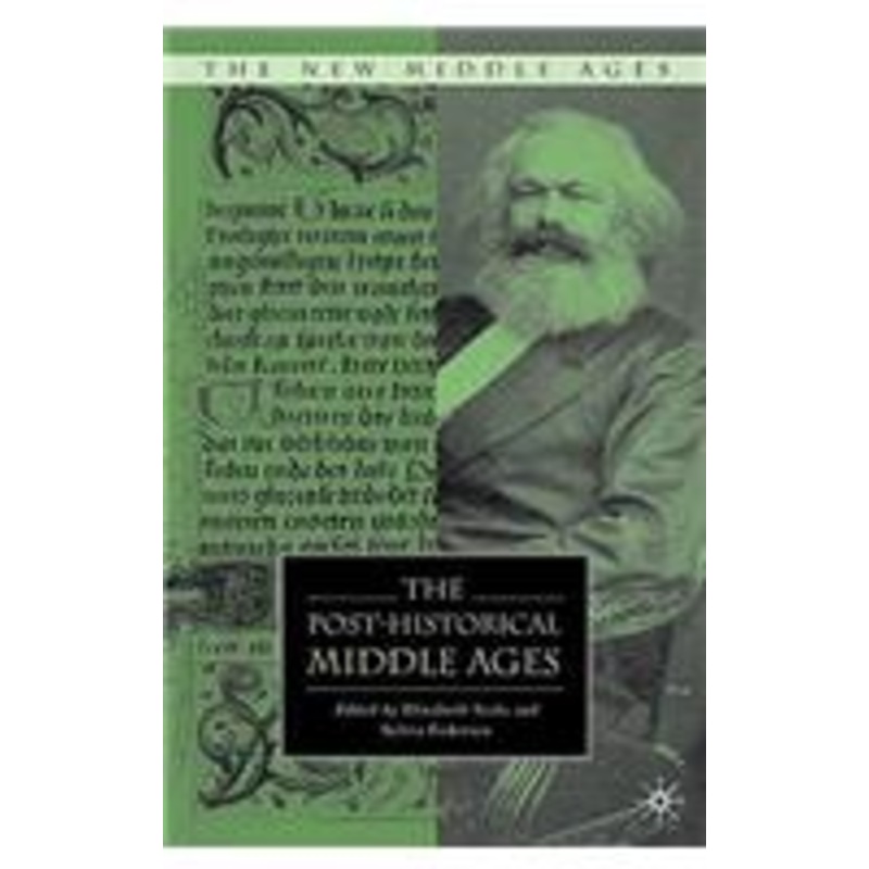 post-historical middle ages