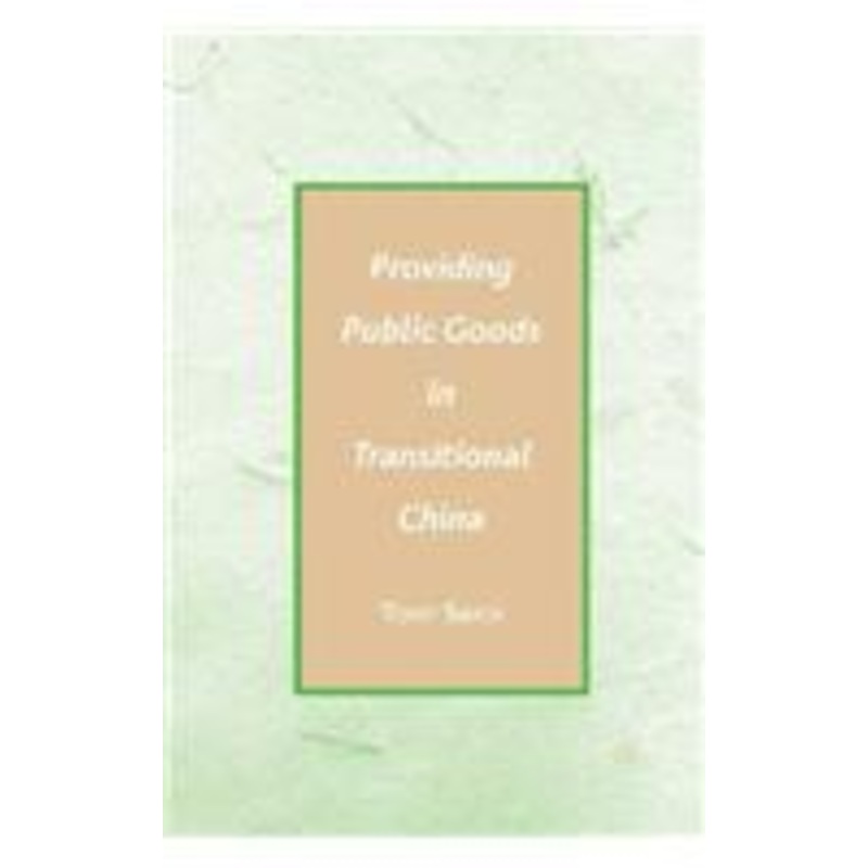 providing public goods in transitional china