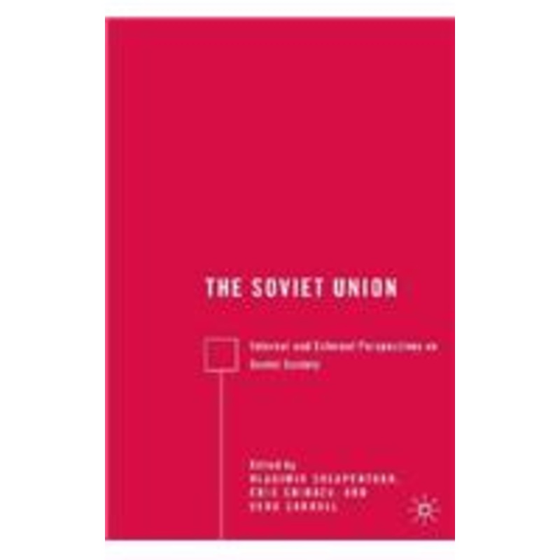 soviet union: internal and external perspectives on soviet society