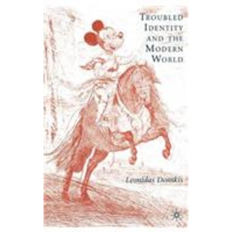troubled identity and the modern world