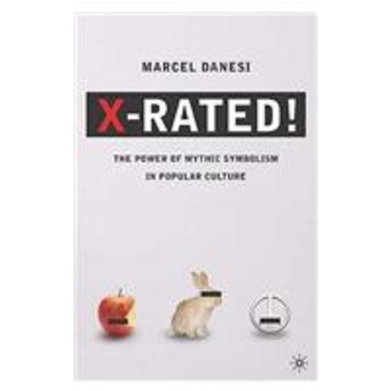 x-rated!: the power of mythic symbolism in popular culture