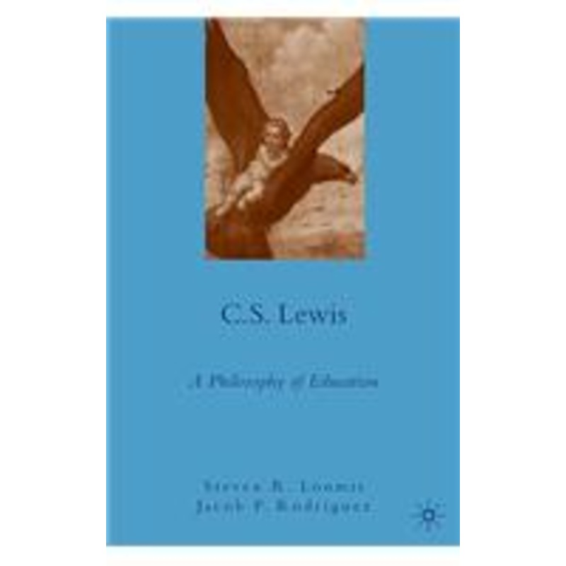 c.s. lewis: a philosophy of education