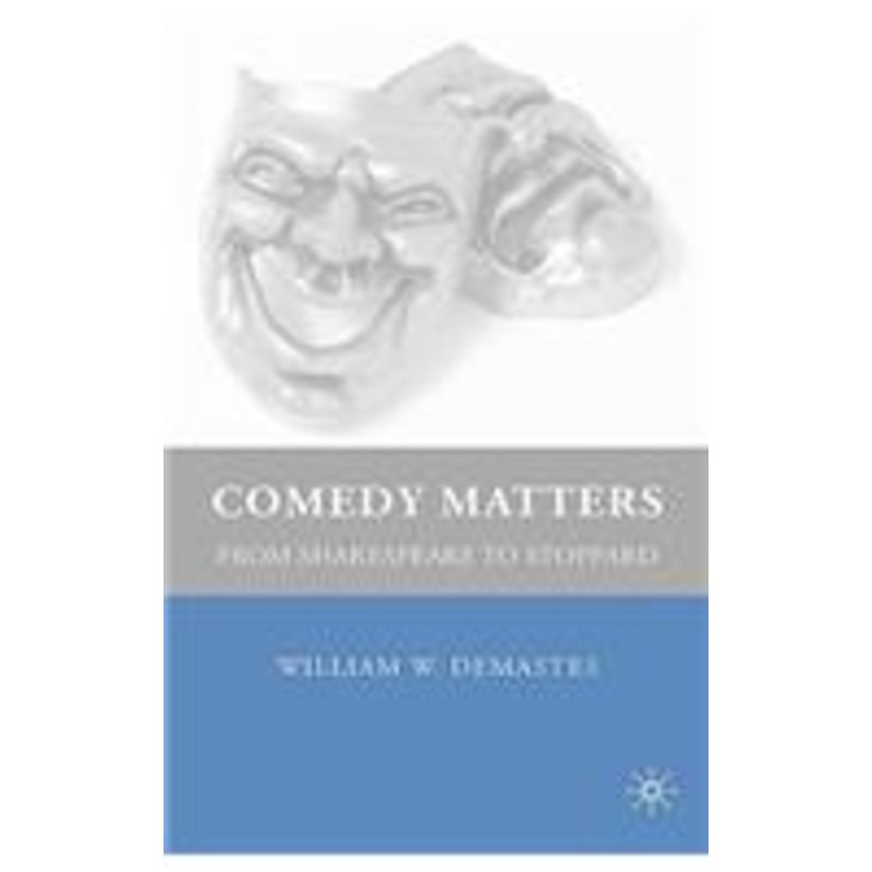 comedy matters: from shakespeare to stoppard