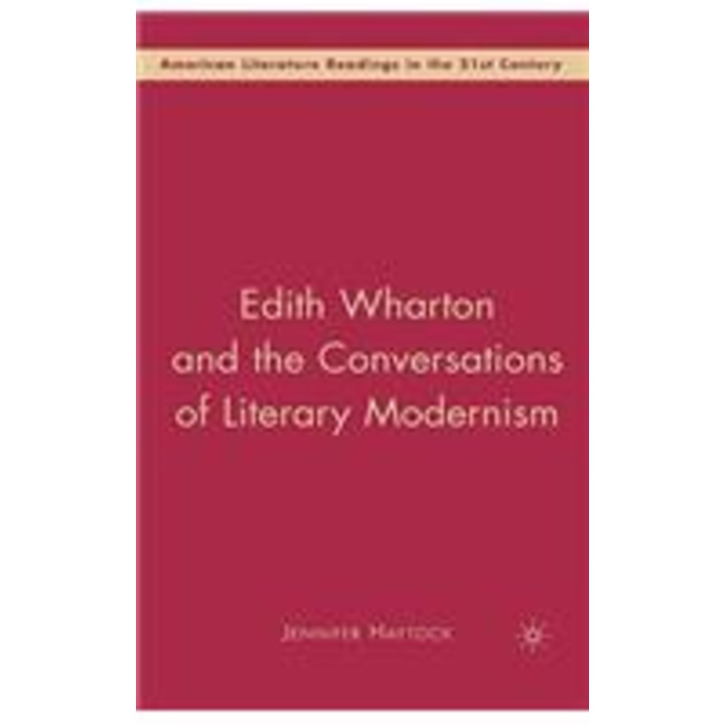 edith wharton and the conversations of literary modernism