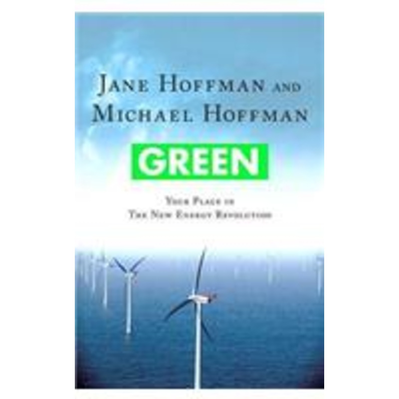 green: your place in the new energy revolution