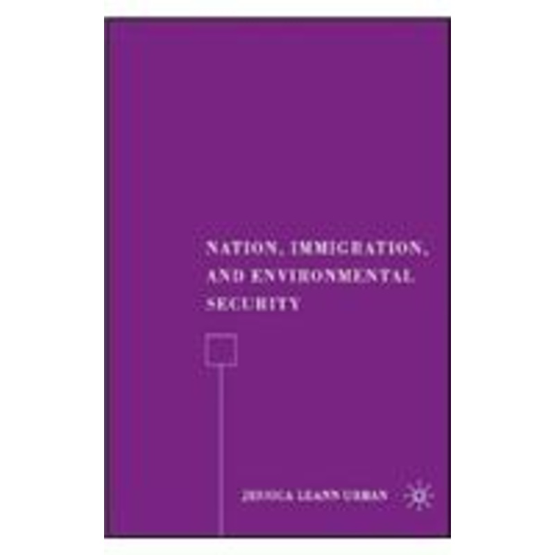 nation, immigration, and environmental security