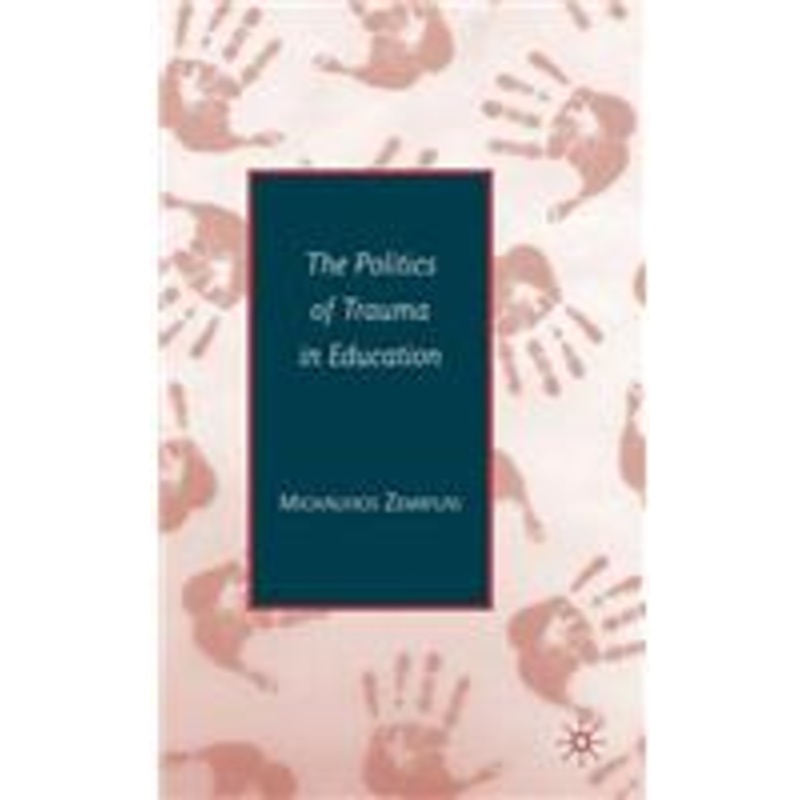 politics of trauma in education