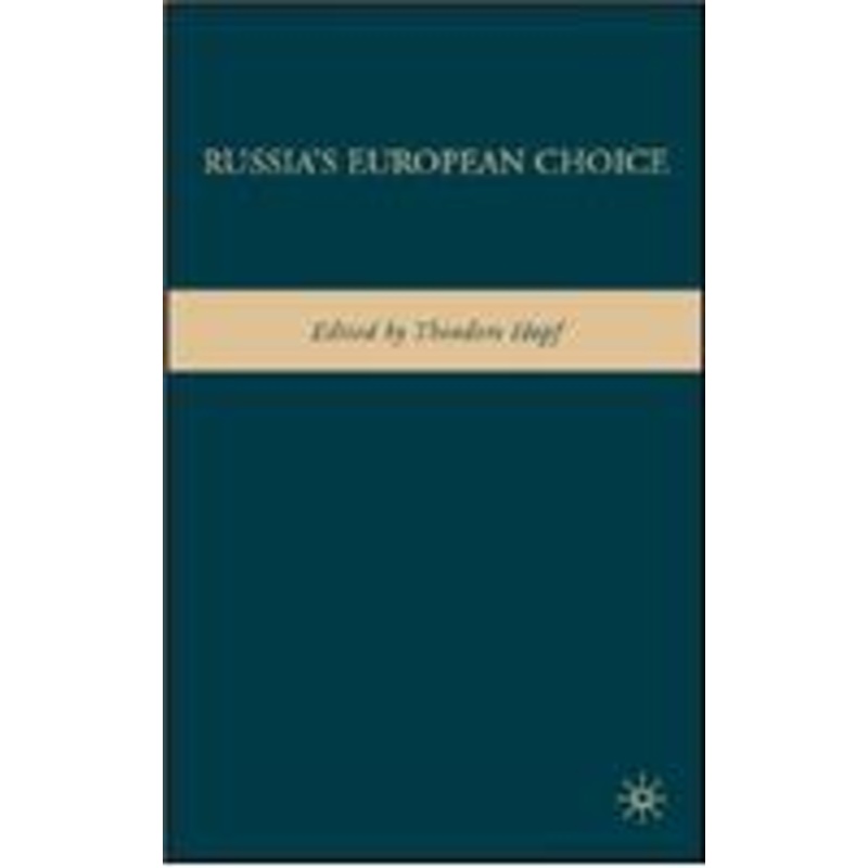russia’s european choice