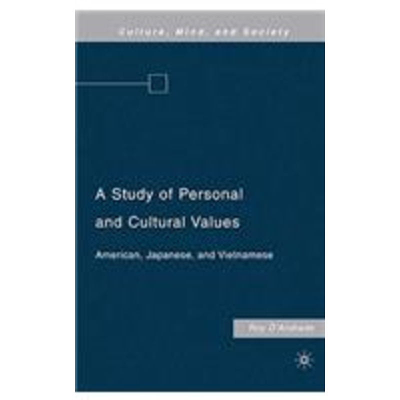 study of personal and cultural values: american, japanese, and vietnamese