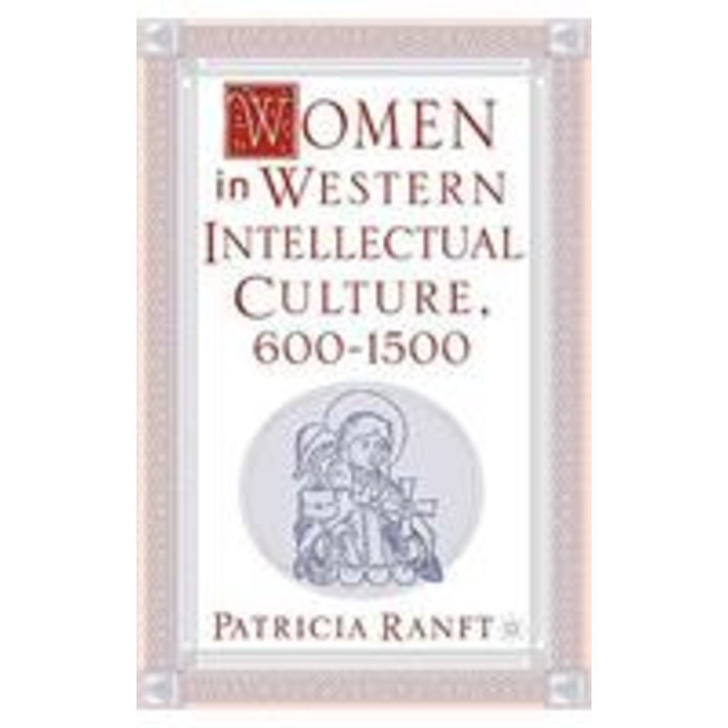 women in western intellectual culture, 600-1500