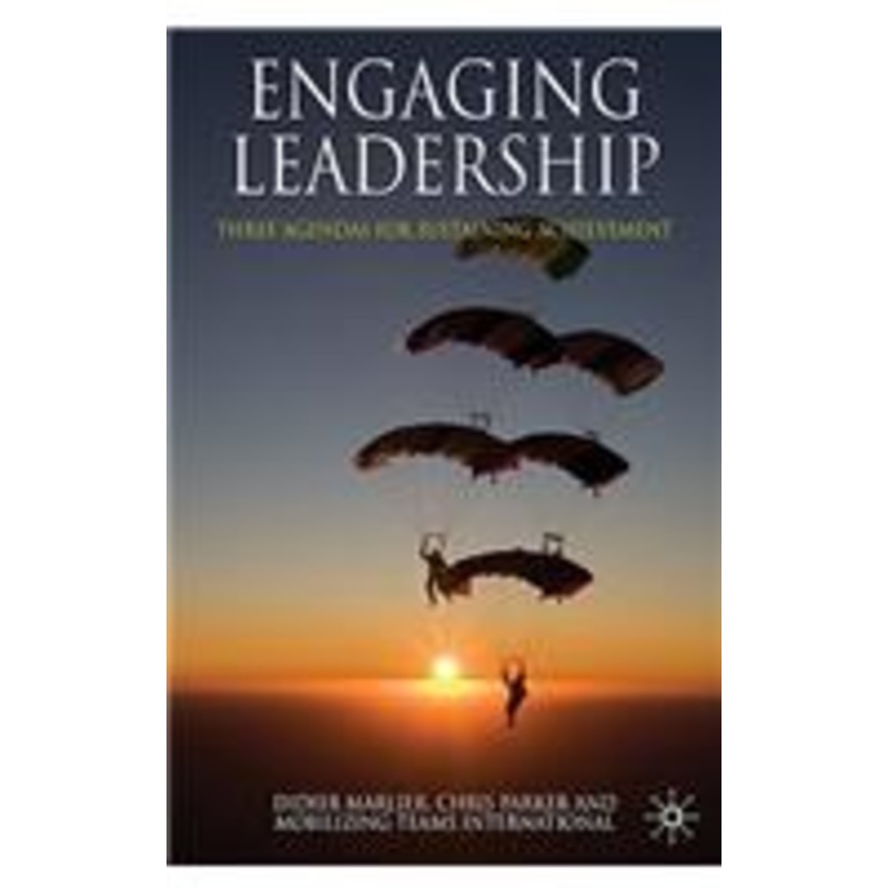 engaging leadership: three agendas for sustaining achievement