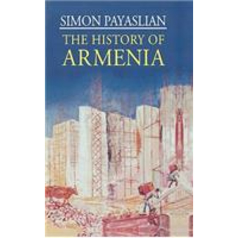 history of armenia: from the origins to the present