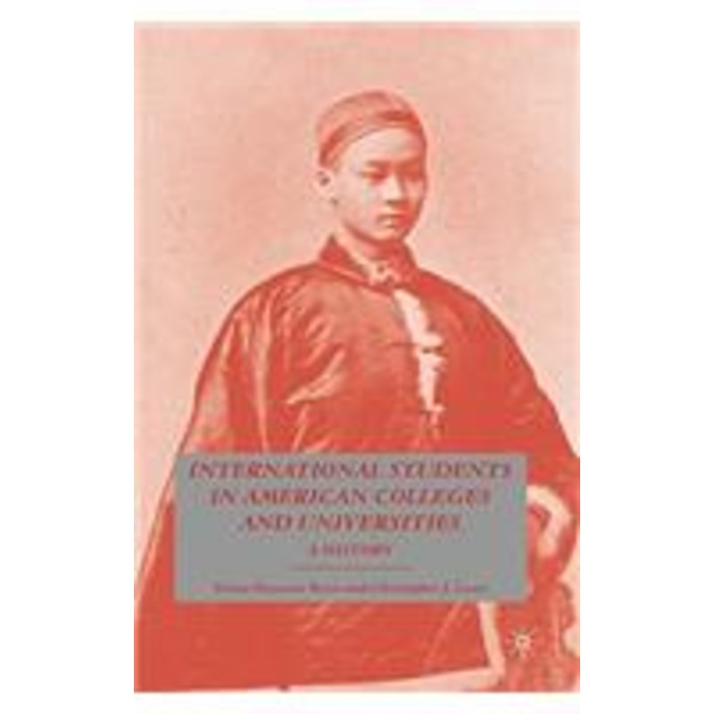 international students in american colleges and universities: a history