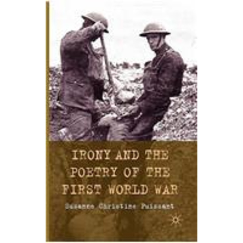 irony and the poetry of the first world war
