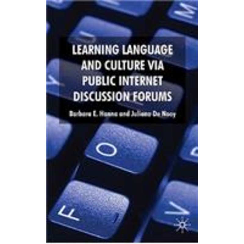 learning language and culture via public internet discussion forums