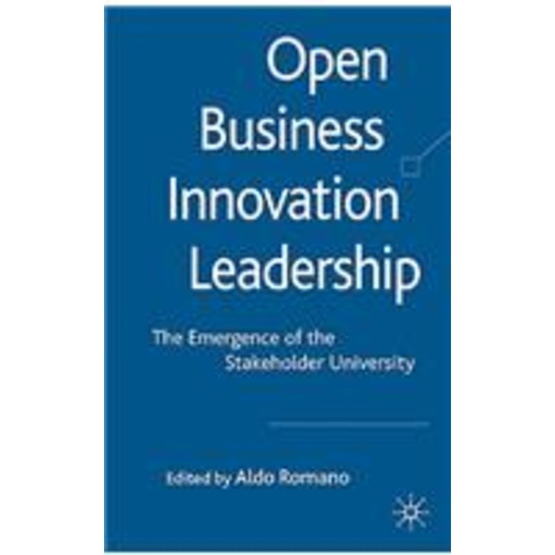 open business innovation leadership: the emergence of the stakeholder university