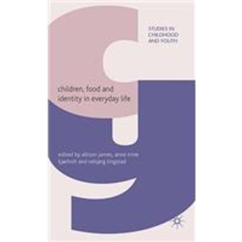 children, food and identity in everyday life