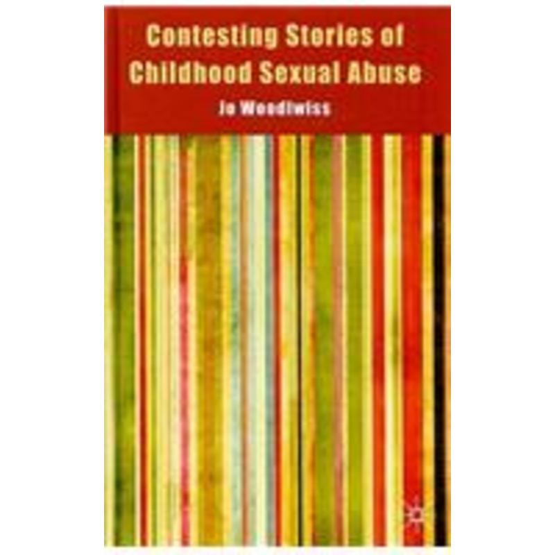 contesting stories of childhood sexual abuse