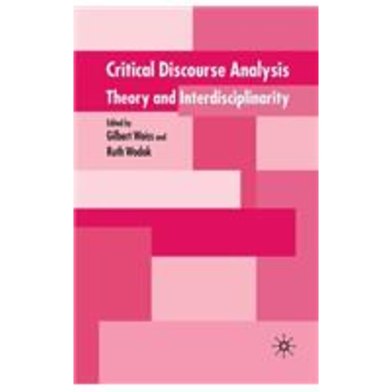 critical discourse analysis: theory and interdisciplinarity