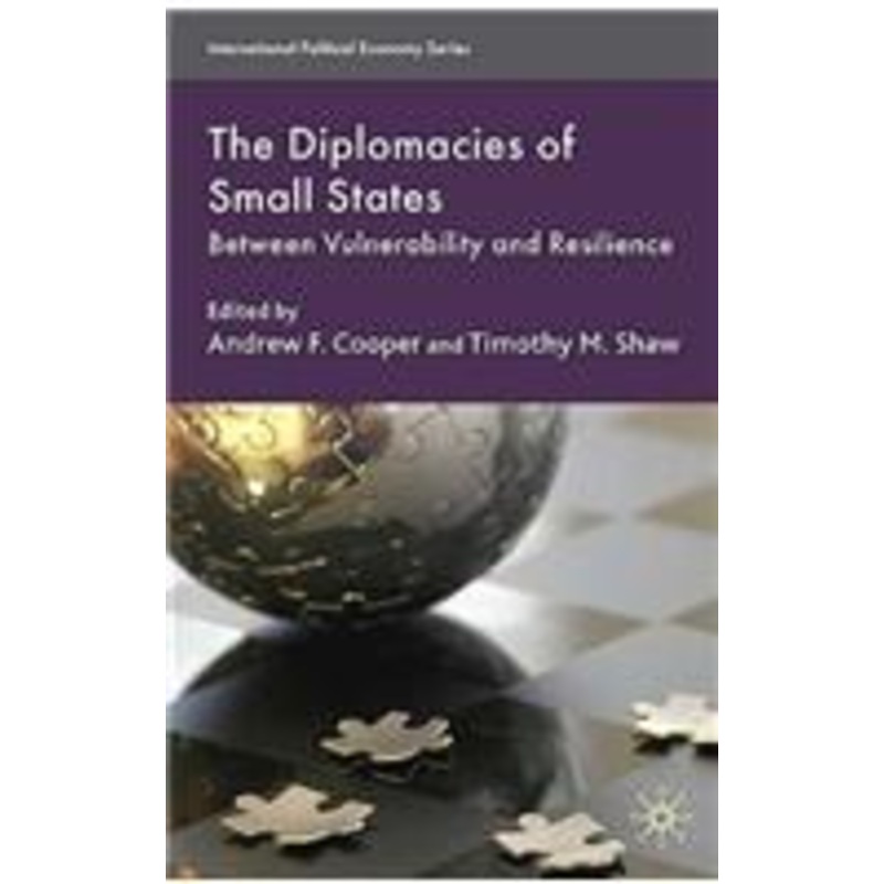 diplomacies of small states: between vulnerability and resilience