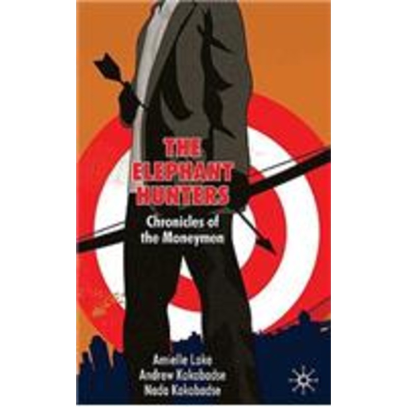 elephant hunters: chronicles of the moneymen