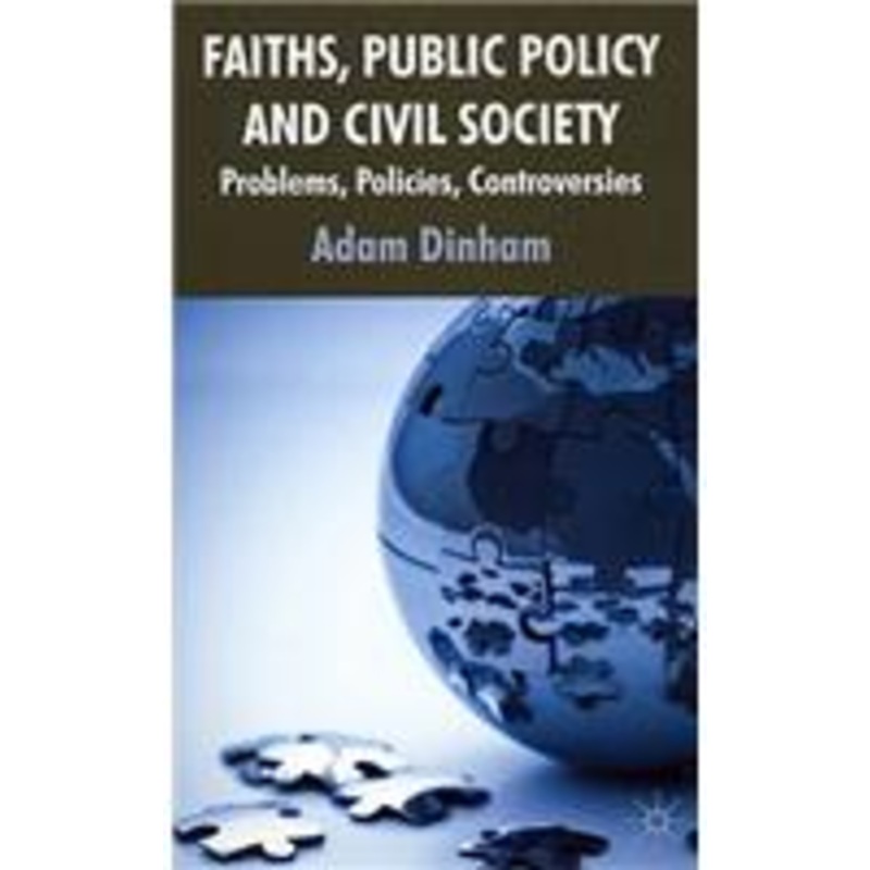faiths, public policy and civil society: problems, policies, controversies