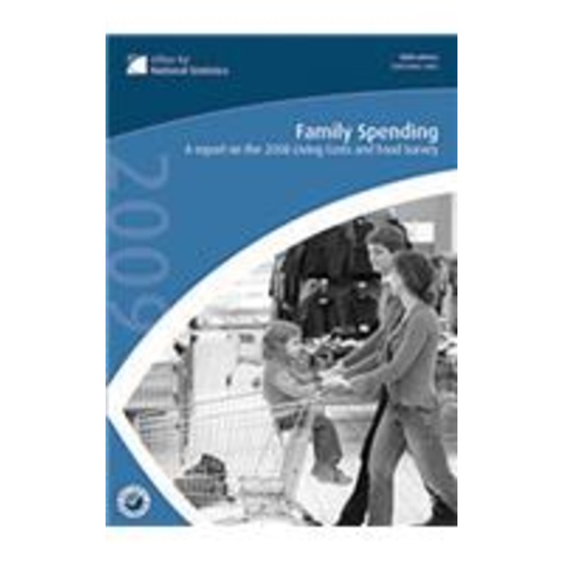 family spending 2009: a report on the 2008 living costs and food survey