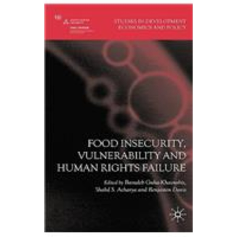food insecurity, vulnerability and human rights failure