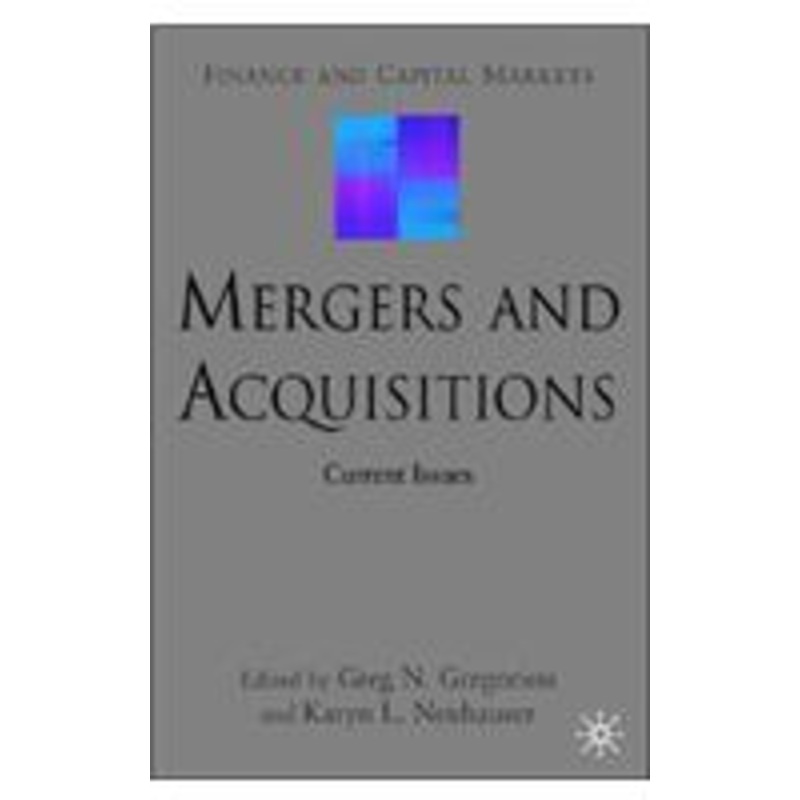 mergers and acquisitions: current issues