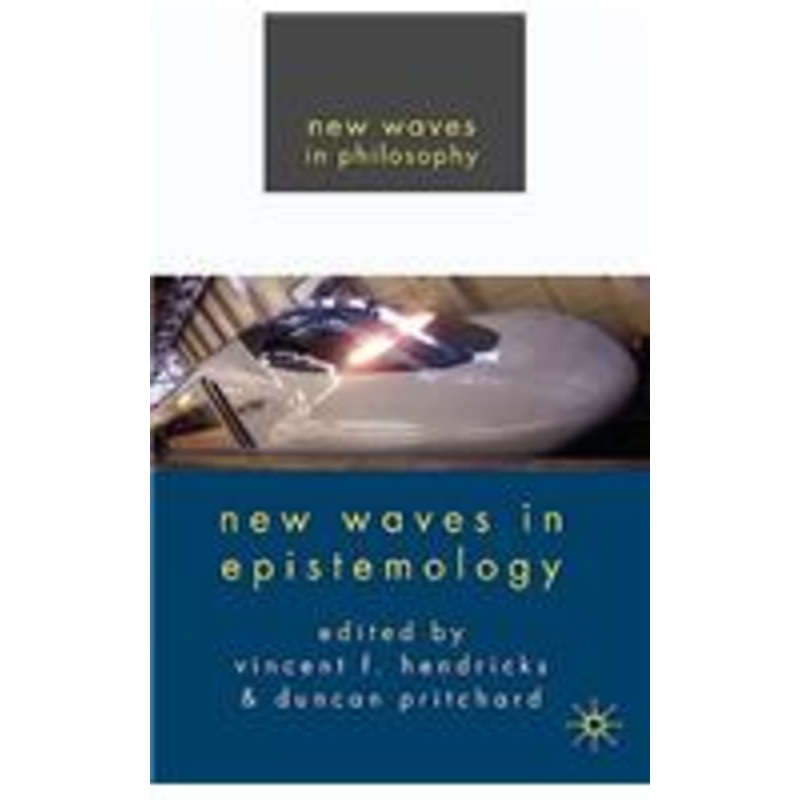 new waves in epistemology