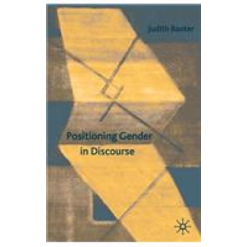 positioning gender in discourse: a feminist methodology