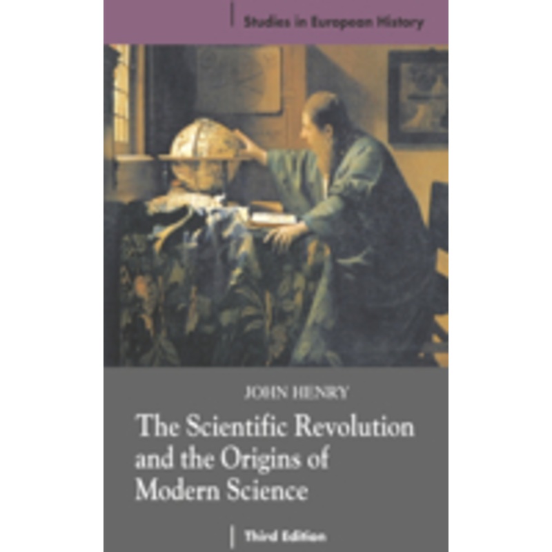 scientific revolution and the origins of modern science