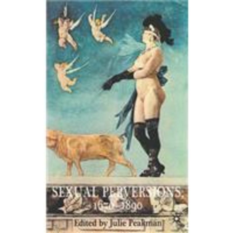 sexual perversions, 1670-1890