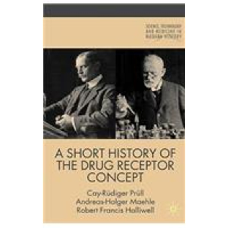 short history of the drug receptor concept